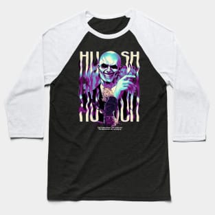 Hush Baseball T-Shirt